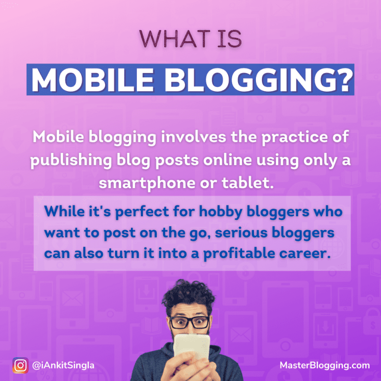 Can You Blog From Your Phone (5 Questions Answered!) Master Blogging
