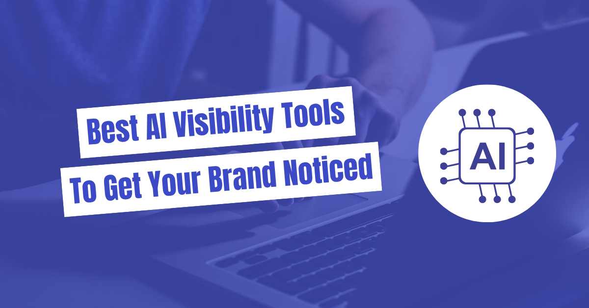 Best AI Brand Visibility Tools